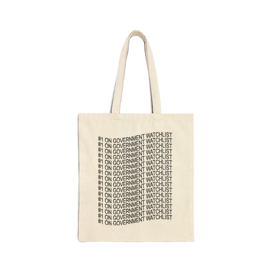 #1 ON GOVERNMENT WATCHLIST - TOTE BAG