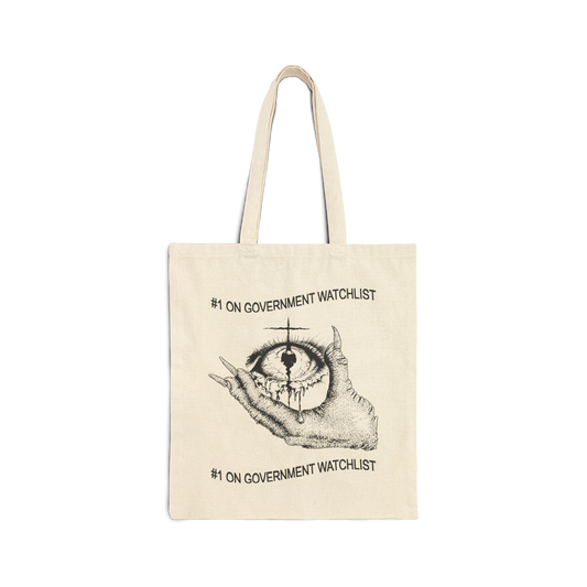 #1 ON GOVERNMENT WATCHLIST - TOTE BAG