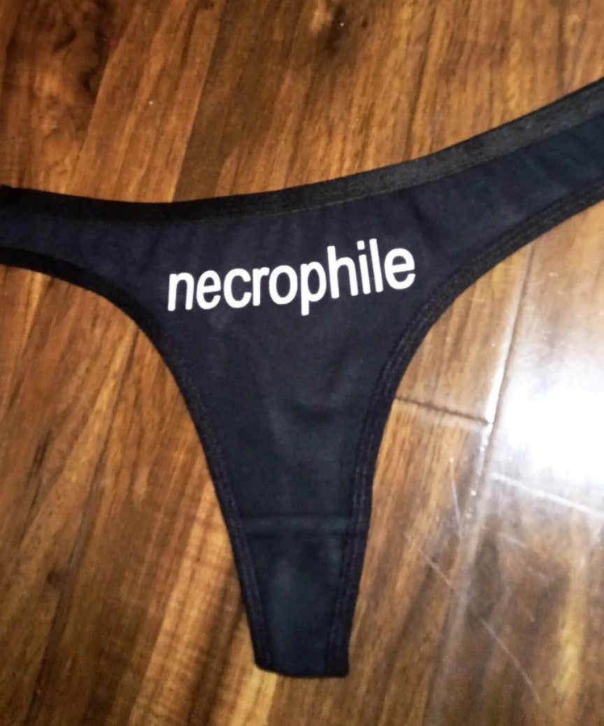 necrophile thong