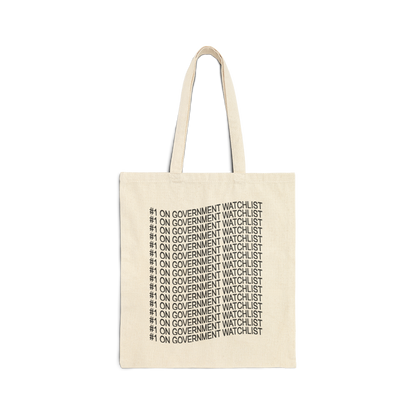 #1 ON GOVERNMENT WATCHLIST - TOTE BAG
